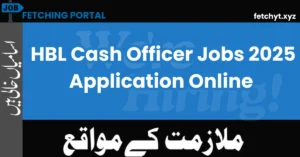 HBL Cash Officer Jobs 2025 Application Online