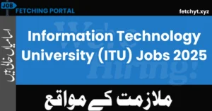 Information Technology University (ITU) Jobs
