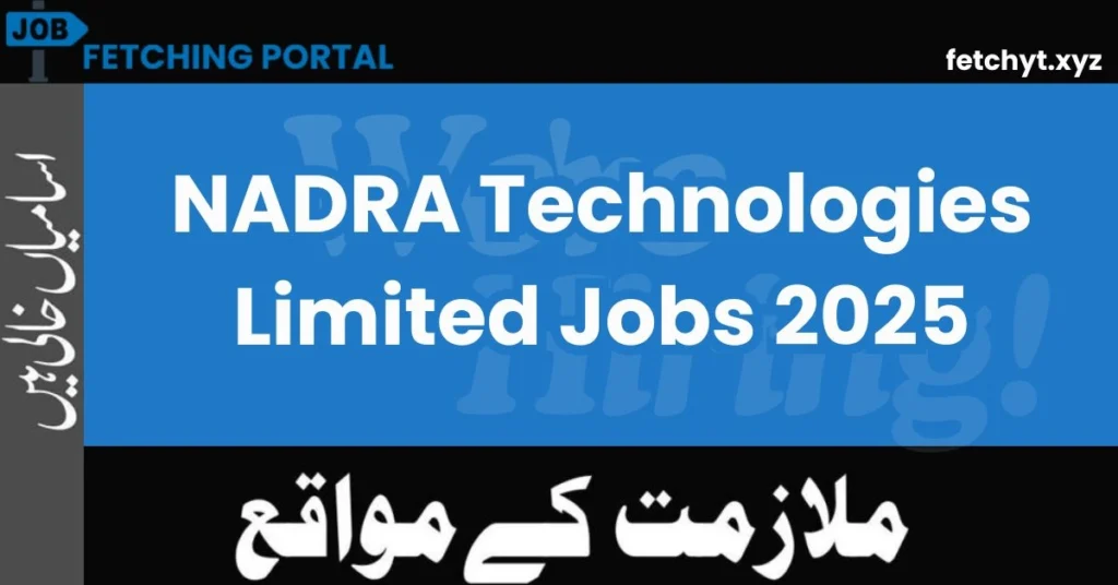 NADRA Technologies Limited Jobs