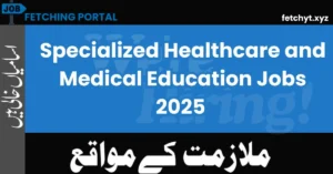 Specialized Healthcare and Medical Education Jobs