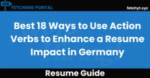 Best 18 Ways to Use Action Verbs to Enhance a Resume Impact in Germany